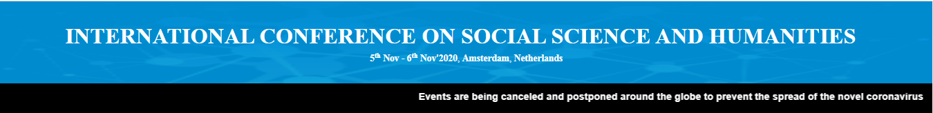 INTERNATIONAL CONFERENCE ON SOCIAL SCIENCE AND HUMANITIES, Amsterdam, Netherlands, Netherlands