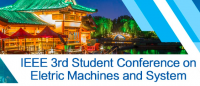 IEEE 3rd Student Conference on Eletric Machines and System (SCEMS 2020)