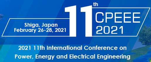 2021 11th International Conference on Power, Energy and Electrical Engineering (CPEEE 2021), Shiga, Japan