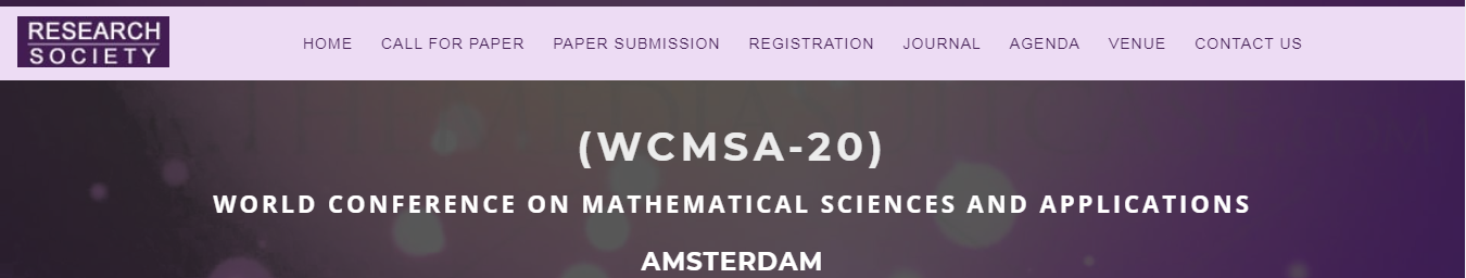 World Conference on Mathematical Sciences and Applications (WCMSA-20), Amsterdam, Netherlands, Netherlands