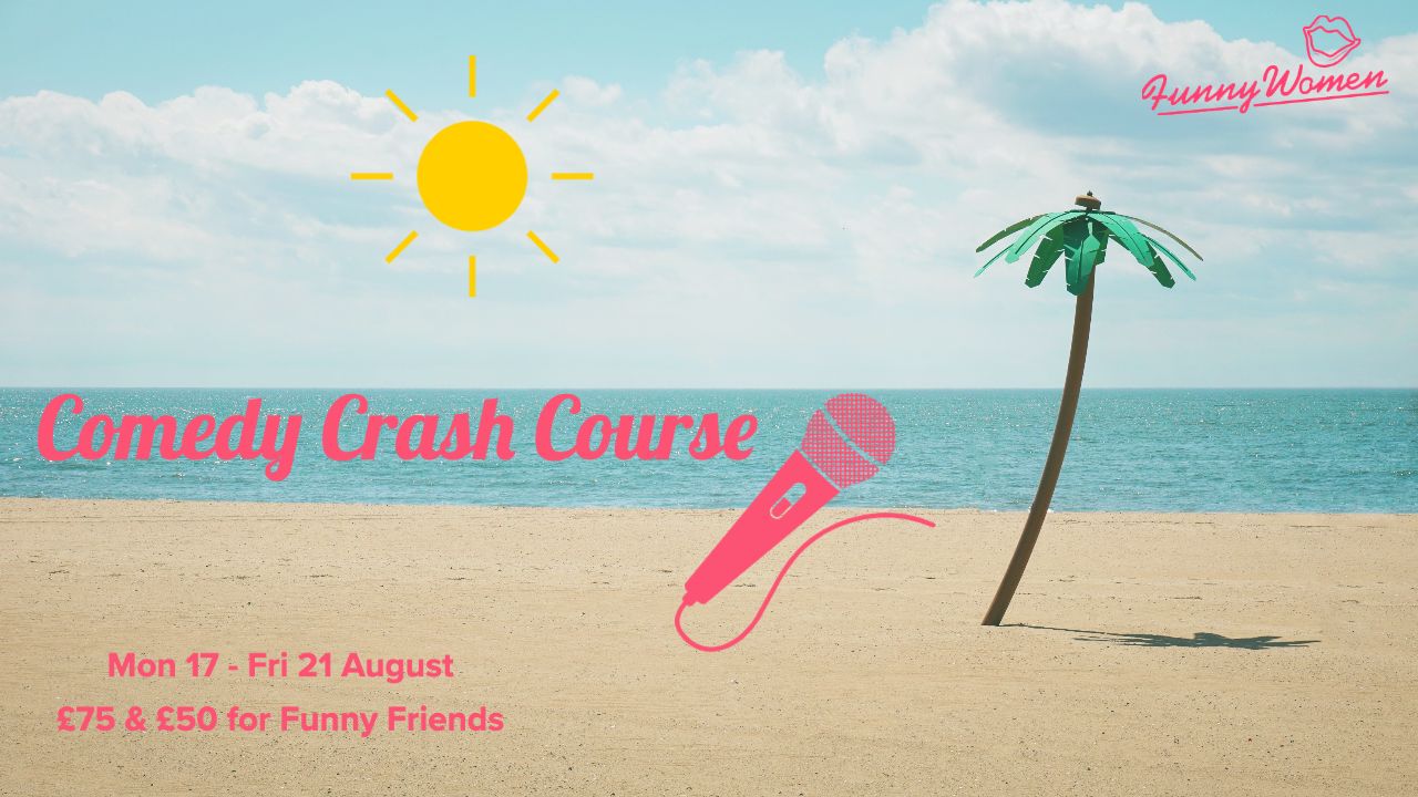 Comedy Crash Course, Online, United Kingdom