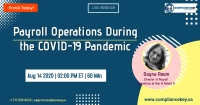 Payroll Operations During the COVID-19 Pandemic
