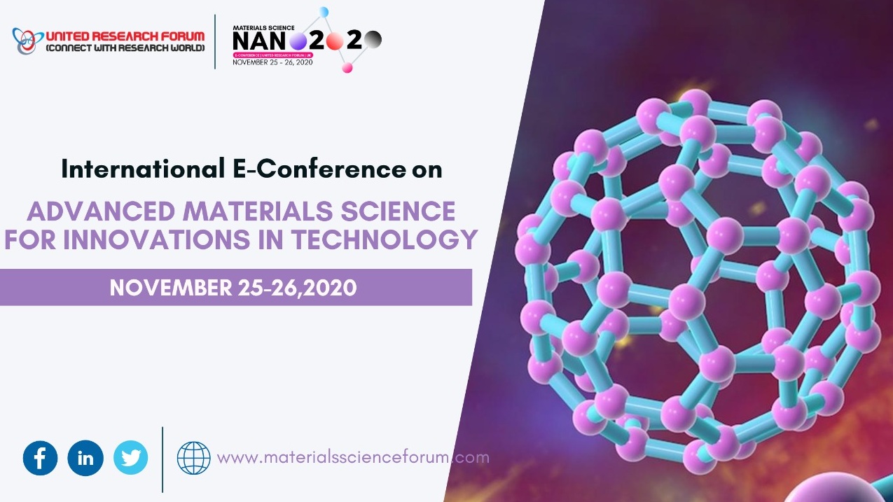 International E-Conference on Advanced Materials Science and Graphene Nano technology, London WC2H 9JQ, United Kingdom,London,United Kingdom