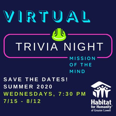 Habitat Lowell's Mission of the Mind: Virtual Trivia Nights, Westford, Massachusetts, United States