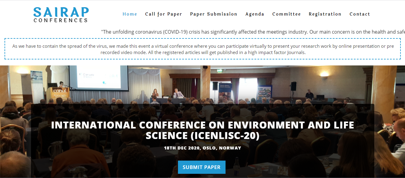 INTERNATIONAL CONFERENCE ON ENVIRONMENT AND LIFE SCIENCE (ICENLISC-20), Oslo, Norway