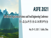 The 8th International Agricultural Science and Food Engineering Conference (ASFE 2021)