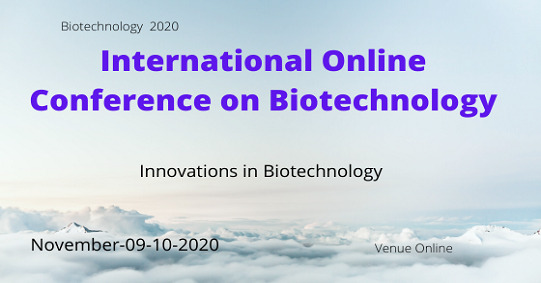 International Online Conference on Biotechnology, Hyderabad, Telangana, India