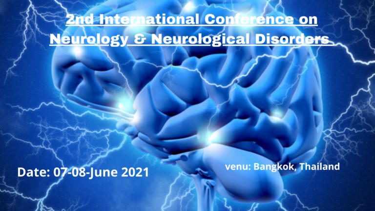 2nd International Conference on Neurology & Neurological Disorders, Hyderabad, Telangana, India