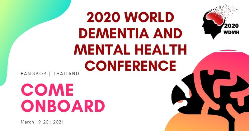 2020 World Dementia and Mental Health Conference, Huai Khwang, Bangkok 10310, Thailand,Bangkok,Thailand