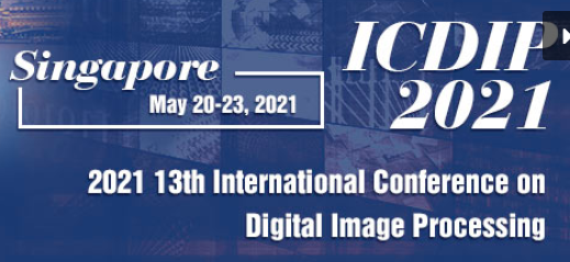 2021 13th International Conference on Digital Image Processing (ICDIP 2021), Singapore