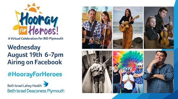 Hooray for Heroes - A Virtual Celebration of Beth Israel Deaconess Hospital Plymouth Team, Plymouth, Massachusetts, United States