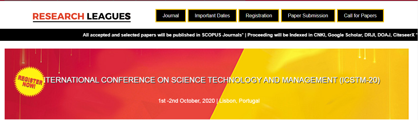 INTERNATIONAL CONFERENCE ON SCIENCE TECHNOLOGY AND MANAGEMENT (ICSTM-20), LISBON, PORTUGAL, Portugal