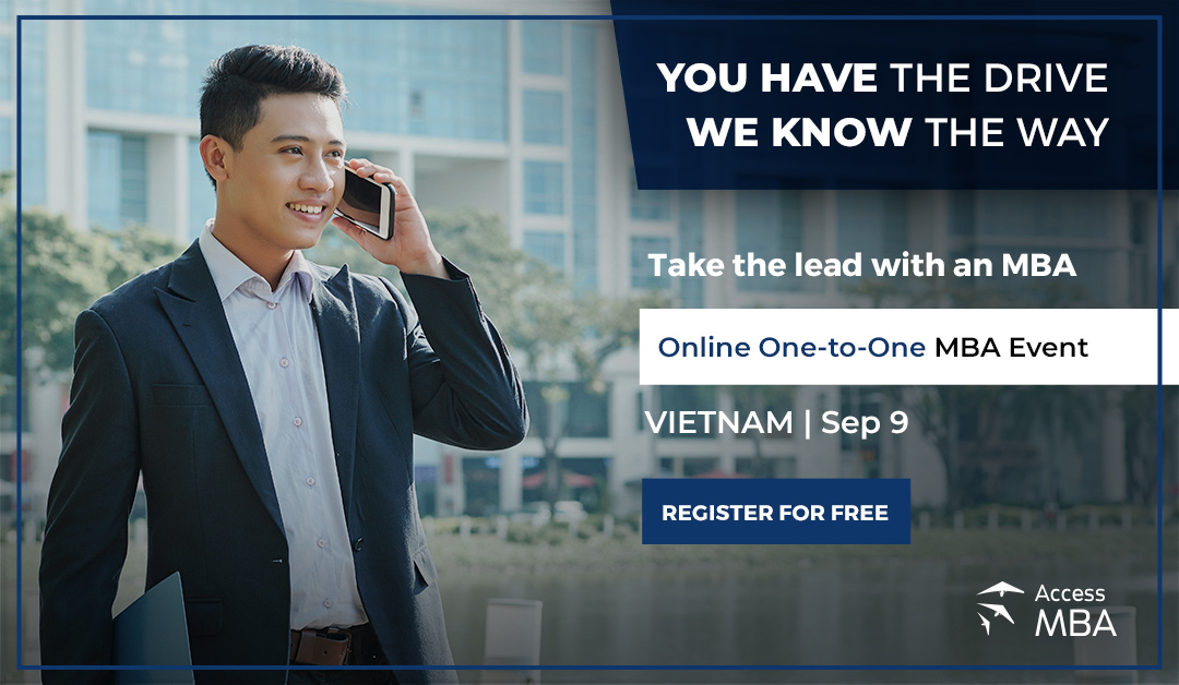 Stay safe and explore a wide variety of top MBA programmes, Online event!, Vietnam