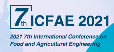 The 7th International Conference on Food and Agricultural Engineering (ICFAE 2021), Barcelona, Spain