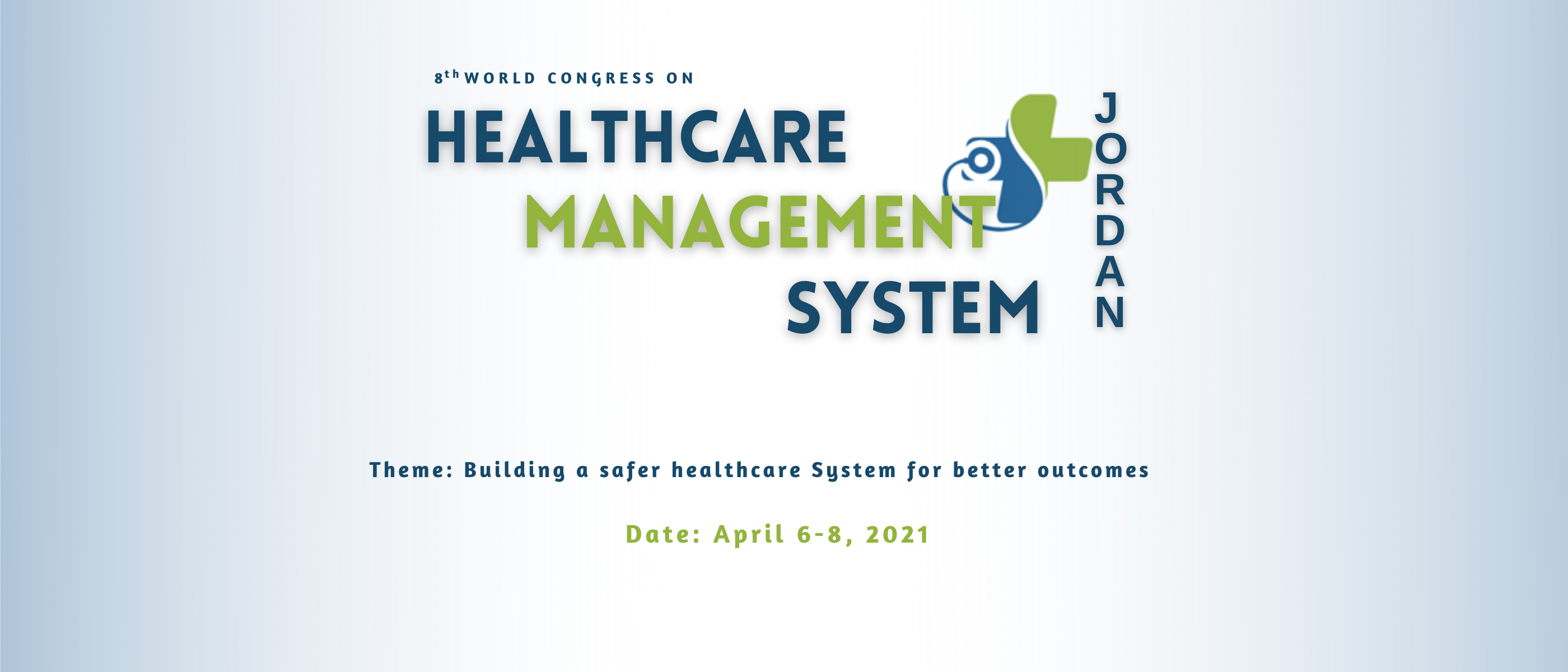 8th World Congress on Healthcare Management System, Amman, Jordan,Amman,Jordan
