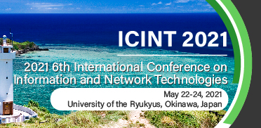 2021 6th International Conference on Information and Network (ICINT 2021), Okinawa, Japan