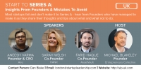 Start to Series A: Insights from Founders & The Mistakes to Avoid