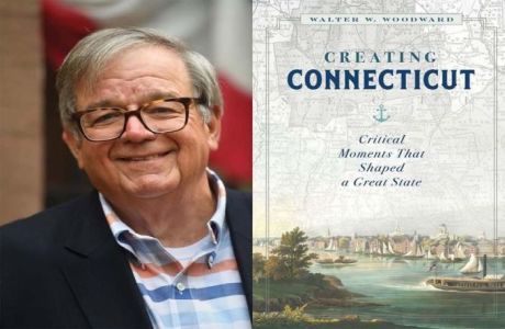 Guest Author: CT State Historian Walter Woodward, Waterford, Connecticut, United States