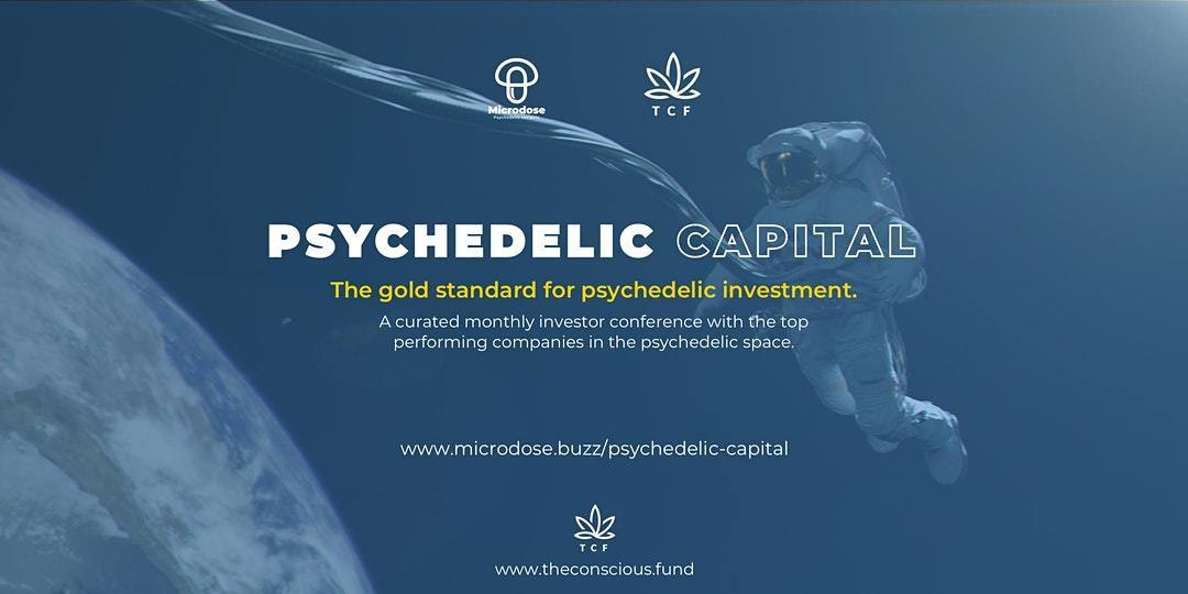 Psychedelic Capital Sept - The gold standard for psychedelic investment, Online, United States