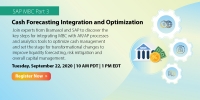 SAP MBC Part 3 – Cash Forecasting Integration and Optimization