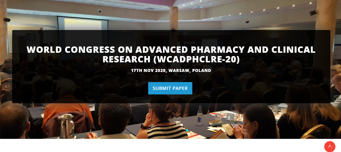 WORLD CONGRESS ON ADVANCED PHARMACY AND CLINICAL RESEARCH (WCADPHCLRE-20), Warsaw, Poland, Poland
