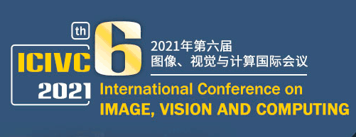 2021 6th International Conference on Image, Vision and Computing (ICIVC 2021), Qingdao, China