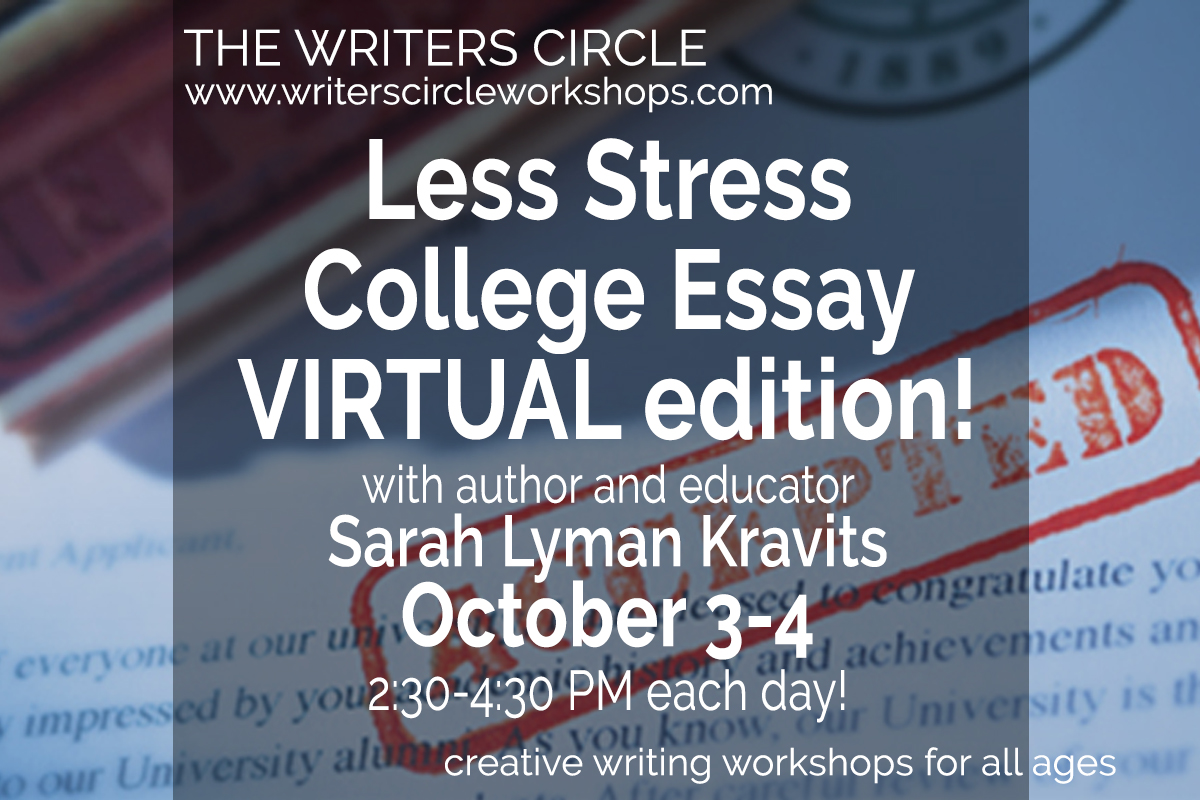 Less Stress College Essay with Sarah Lyman Kravits, Essex, New Jersey, United States