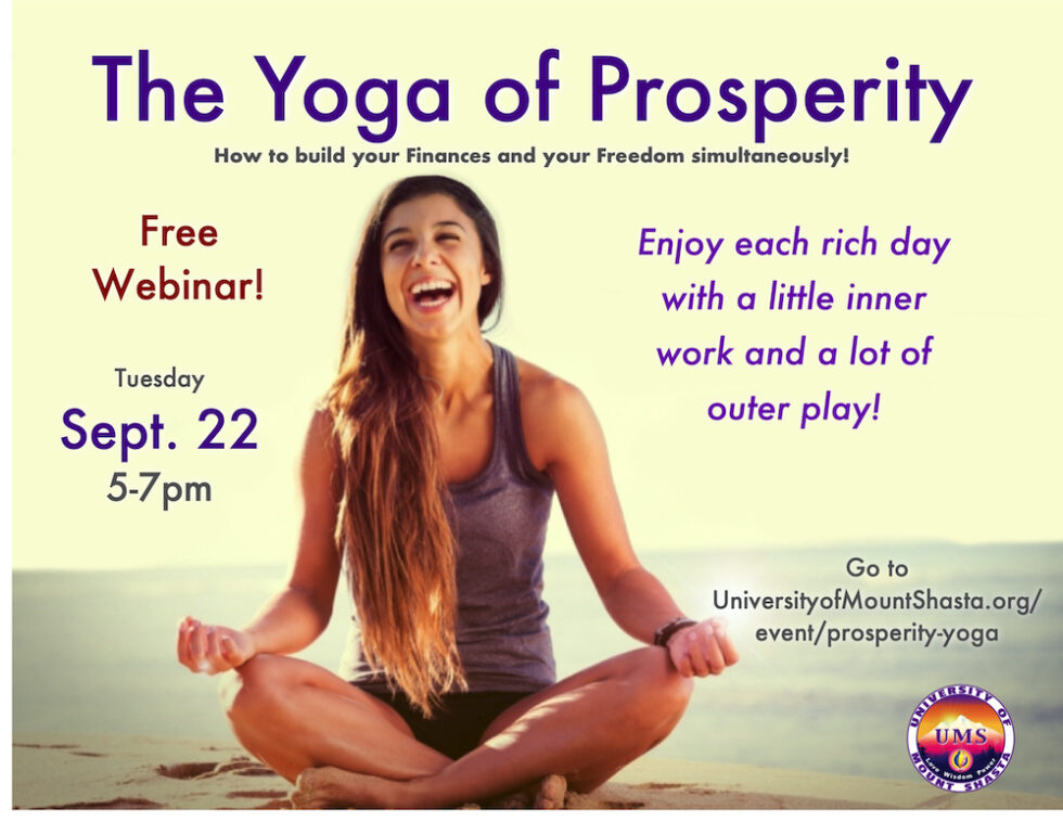 Yoga of Prosperity Webinar, Shasta, California, United States