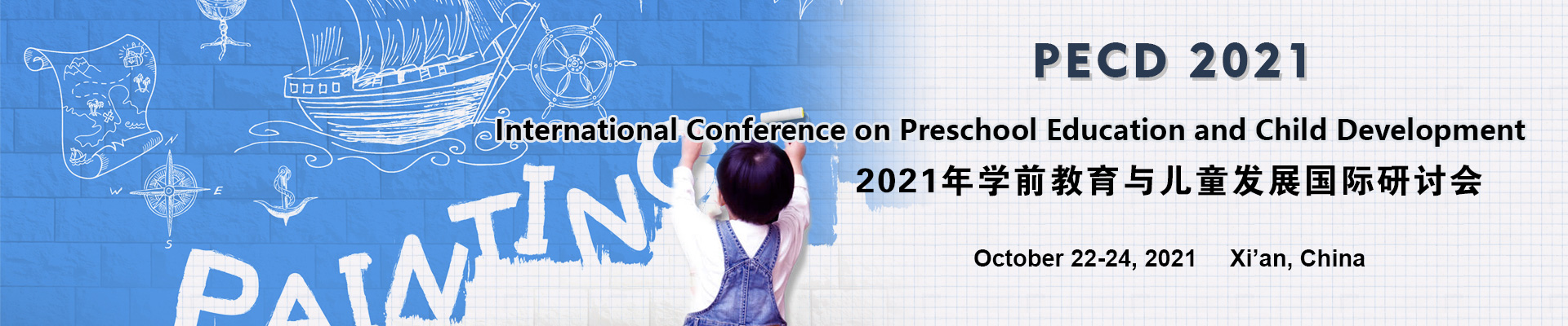 International Conference on Preschool Education and Child Development (PECD 2021), Xi'an, Shaanxi, China