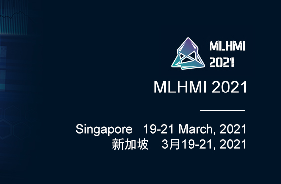 2021 2nd International Conference on Machine Learning and Human-Computer Interaction (MLHMI 2021), NTU@one-north Executive Centre (ONEC), Singapore
