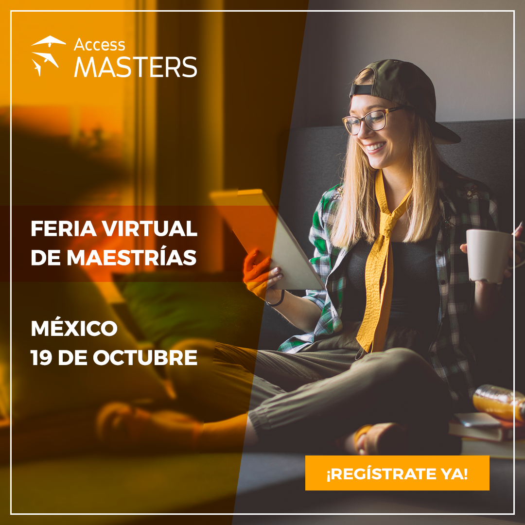 The world of Master’s degree opportunities at your doorstep 19th October, Mexico city, Ciudad de Mexico, Mexico