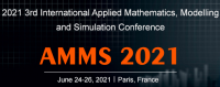 2021 3rd International Applied Mathematics, Modelling and Simulation Conference (AMMS 2021)
