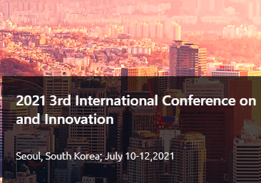 2021 3rd International Conference on Engineering Education and Innovation (ICEEI 2021), Seoul, South Africa