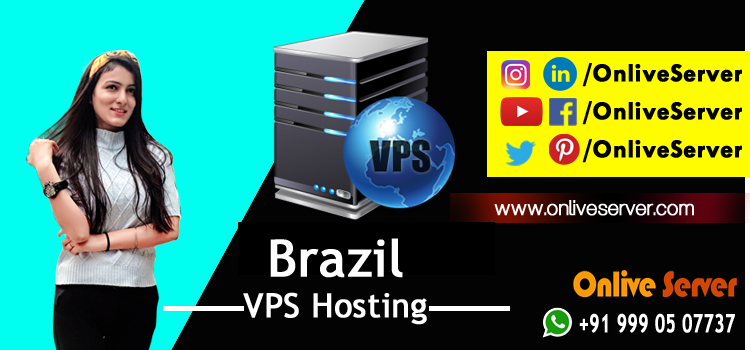 How Brazil VPS Server take place in every website | Onlive Server, Mali, Gao, Mali