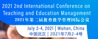 2021 2nd International Conference on Teaching and Education Management (ICTEM 2021)