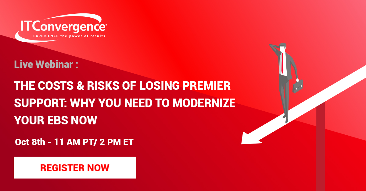 The Costs & Risks of Losing Premier Support for Oracle EBS, Online Event, United States