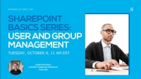 SharePoint Basics Series: User and Group Management