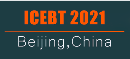 2021 5th International Conference on E-Education, E-Business and E-Technology (ICEBT 2021), Beijing, China