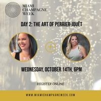Miami Champagne Week Day 2: The Art of Perrier-Jouët
