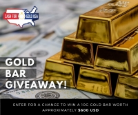 Special Giveaway - Win A Real Gold Bar | Cash for Gold USA