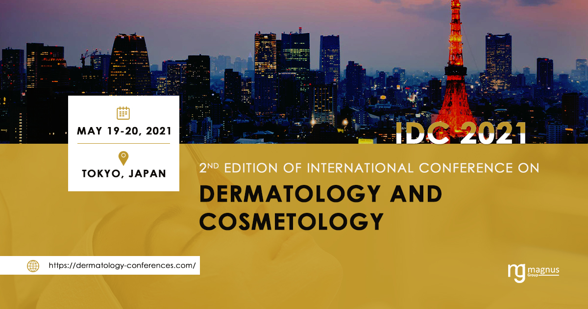 2nd Edition of International Conference on Dermatology and Cosmetology, Tokyo, Japan
