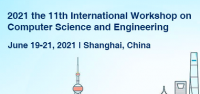 2021 The 11th International Workshop on Computer Science and Engineering (WCSE 2021)