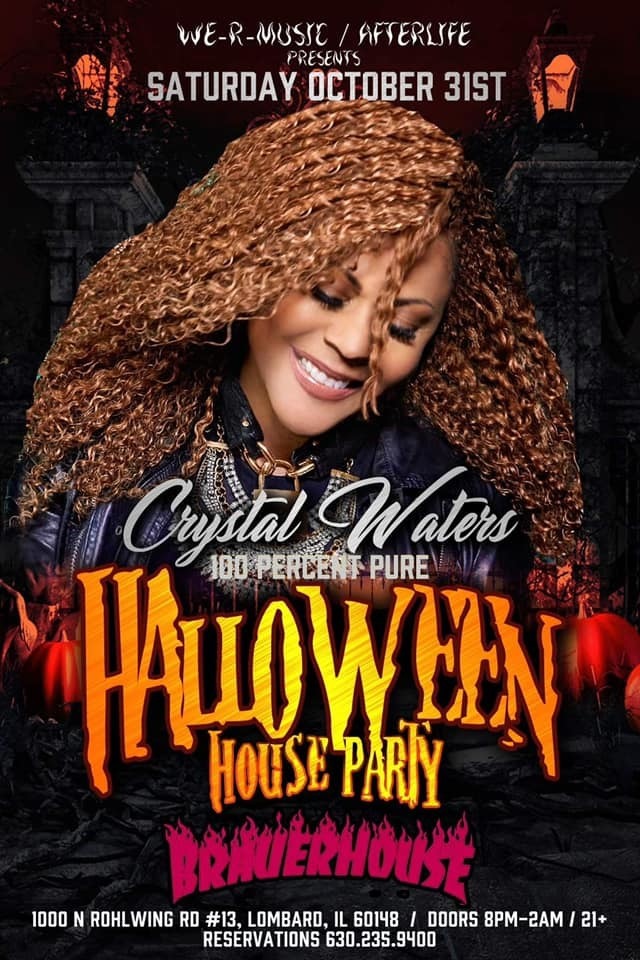 Crystal Waters 100 Percent Pure Love Halloween Party!, Lombard, Illinois, United States