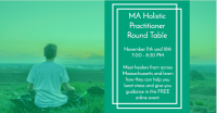 MA Holistic Practitioner Round Table