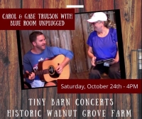 "Tiny Barn Concert" at Walnut Grove Farm, Saturday October 24th - Blue Grass, Country, Blues and Favs