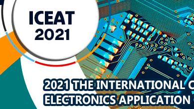 2021 The International Conference on Electronics Application Technology (ICEAT 2021), Singapore