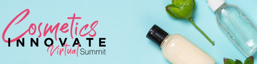 Cosmetics Innovate Virtual Summit, 2 - 3 March 2021, Online, Netherlands