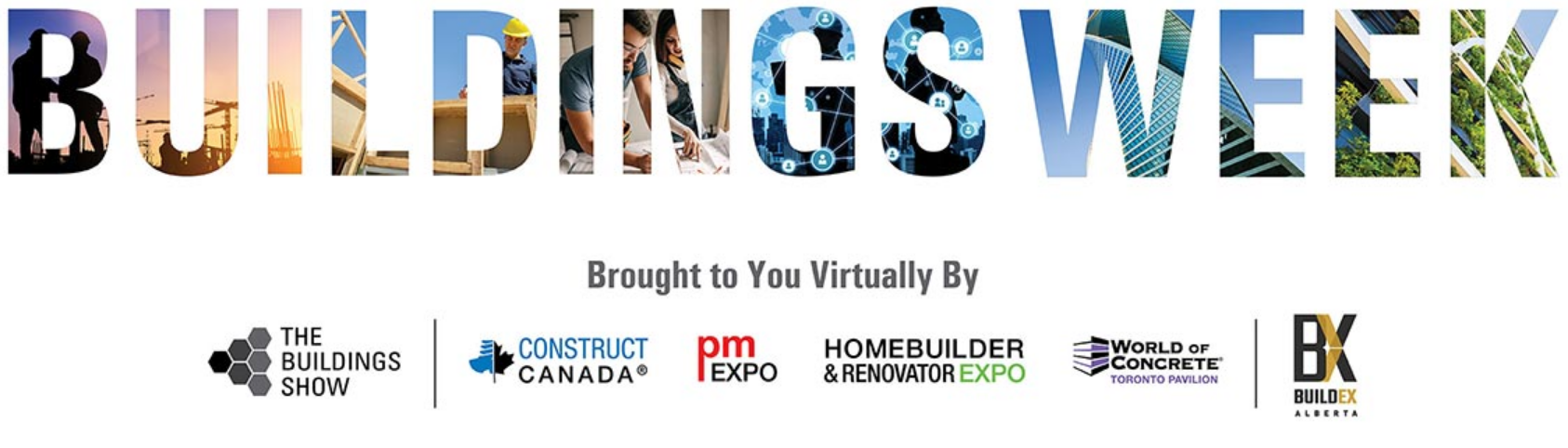 Buildings Week | Brought to you Virtually by The Buildings Show and BUILDEX Alberta, Virtual / Online, Canada