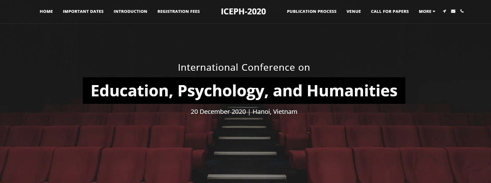 International Conference on Education, Psychology, and Humanities (ICEPH-2020), Online Conference, Ha Noi, Vietnam