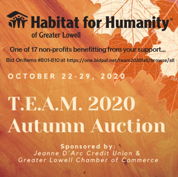 Team Habitat Lowell 2020 Virtual Autumn Auction: Oct 22-29, 2020, Virtual Event, United States